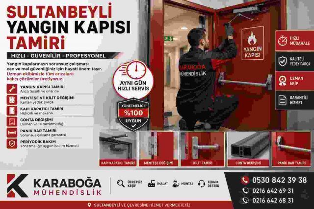 Sultanbeyli Yangın Kapısı Tamiri | Profesyonel Bakım ve Onarım Hizmetleri | Karaboğa Mühendislik
